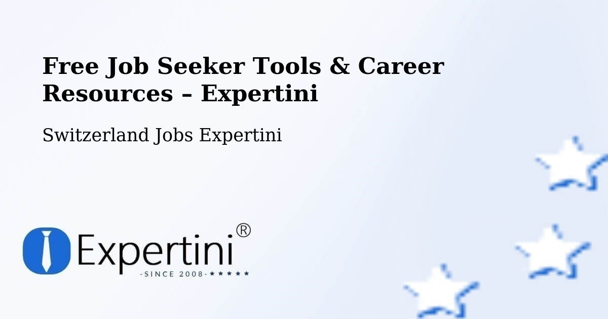 Free Job Seeker Tools & Career Resources – Oberwil - Oberwil, Switzerland Jobs Expertini